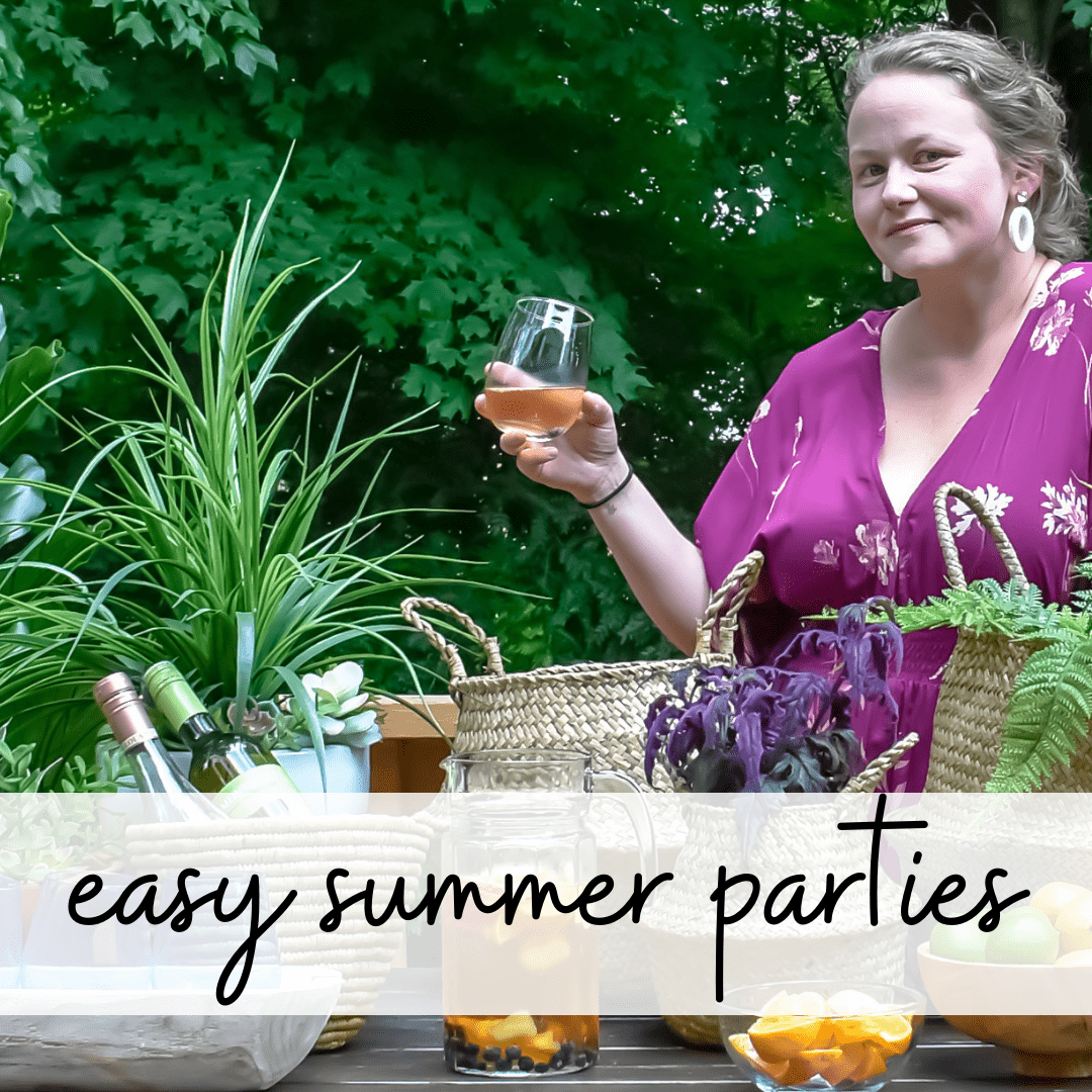 hosting easy summer party